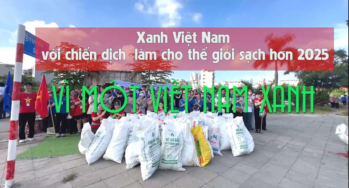 Xanh Hà Nội với Chiến dịch làm cho thế giới sạch hơn 2025